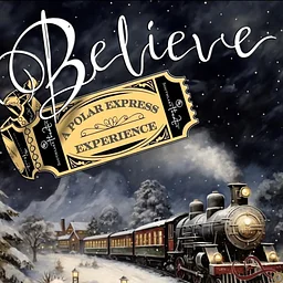 Believe: A Polar Express Experience