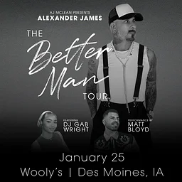 AJ McLean Presents Alexander James : The Better Man Tour