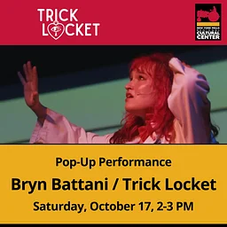 POP-UP PERFORMANCE: "Bryn Battani / Trick Locket" @ New York Mills Regional Cultural Center