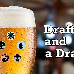 Magic Monday: Draft and a Draft