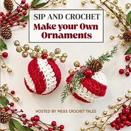 Sip & Crochet: Make Your Own Ornament