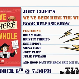 Joey Clift - We’ve Been Here The Whole Time
