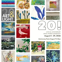Art & Light 20th Anniversary Annual Small Works Exhibition