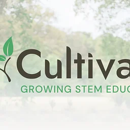 Cultivate: Growing STEM Educators 4 – 5 Session