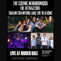 The Cosmic Neighborhood with The Detractors, Shaun Crawford and the Reasons