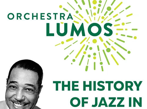 Orchestra Lumos at the SM&NC: The History of Jazz in 80 Minutes