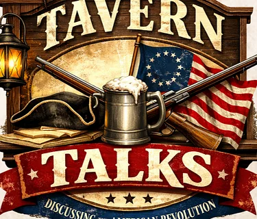 Tavern Talk: Women in the American Revolution