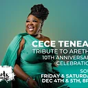 CeCe Teneal: Tribute to Aretha 10th Anniversary Celebration – Saturday