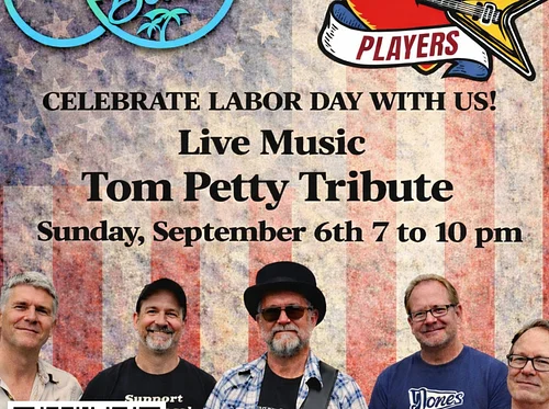 Tom Petty Tribute Band - Petty Players - Labor Day Weekend!