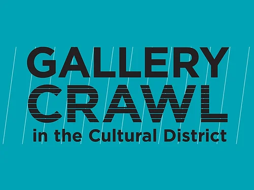Cultural District Gallery Crawl