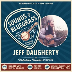 Sounds of Bluegrass – Jeff Daugherty