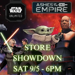 Star Wars Unlimited: Ashes of the Empire Store Showdown