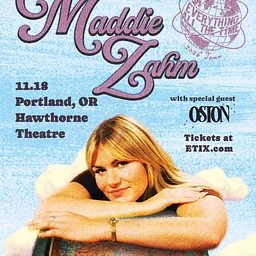 MADDIE ZAHM – Everything All The Time Tour