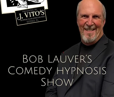 Comedy/Hypnosis – Bob Lauver