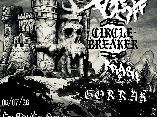 The Get Off, Circle Breaker, Brash, Gorrak