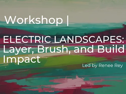 ELECTRIC LANDSCAPES: Layer, Brush, and Build Impact