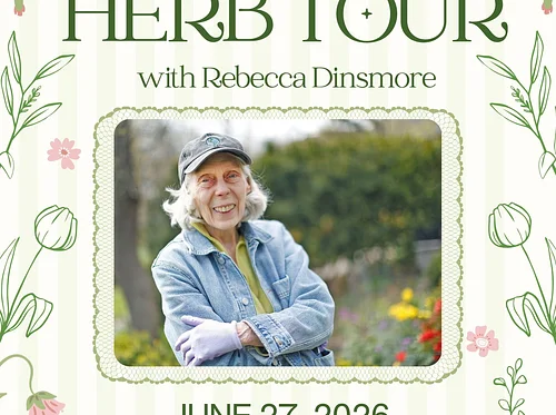 (Public) Garden and Herb Tour with Rebecca Dinsmore