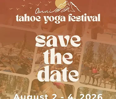 Tahoe Yoga Festival at Valhalla Tahoe