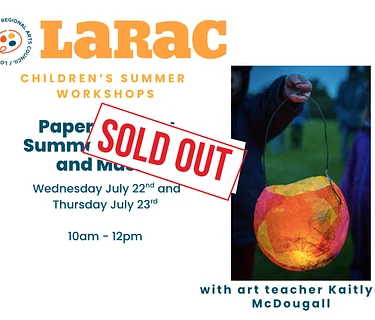 Summer Children's Workshop: Papier-mâché: Summer Lanterns and Masks!