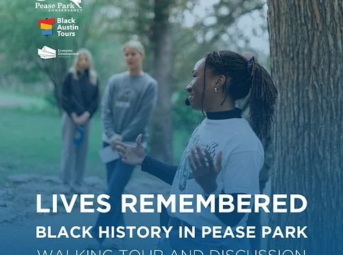 Lives Remembered: Black History in Pease Park