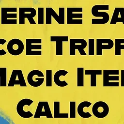 Magic Item, Catherine Savage, Roscoe Tripp (DC), Calico