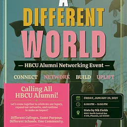 A Different World :HBCU Alumni Networking Event