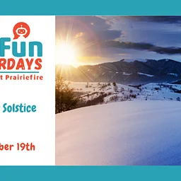 SciFun Saturday: Winter Solstice