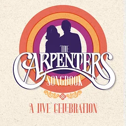 The Carpenters Songbook: A Live Celebration
