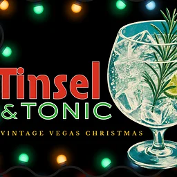 TINSEL AND TONIC