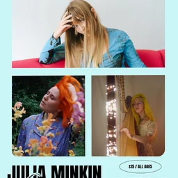 Julia Minkin + Justice Cow + Space Cowboy Newt