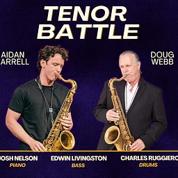 Aidan Farrell & Doug Webb Tenor Battle!