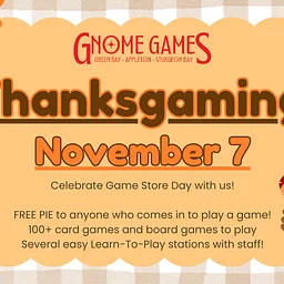 Thanksgaming At The Gnoshery