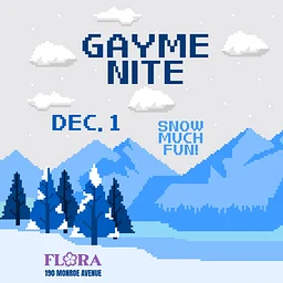 GAYME NITE at FLORA