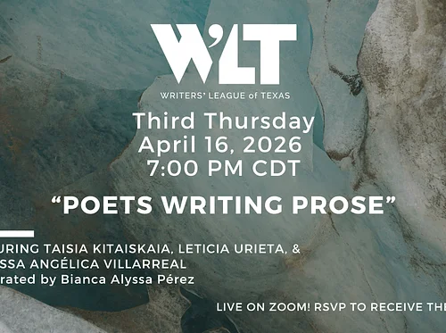 April Third Thursday: “Poets Writing Prose”
