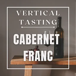 Cabernet Franc Vertical Tasting | December 13, 2026