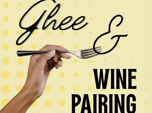 Ghee & Wine Pairing