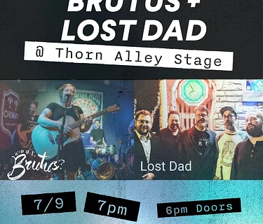 And You, Brutus? + Lost Dad