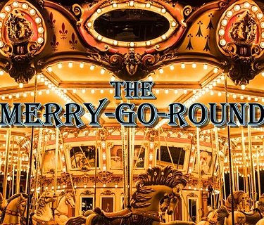 The Merry-Go-Round