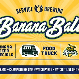 Banana Ball Playoff Weekend + Championship Game Watch Party