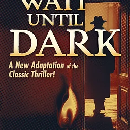 WAIT UNTIL DARK