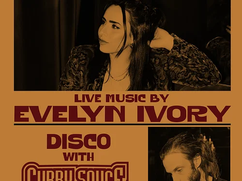 LIVE MUSIC WITH EVELYN IVORY + CURRY SAUCE