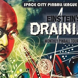 Monthly Pinball Tournament (EinStein’s Drainiacs)