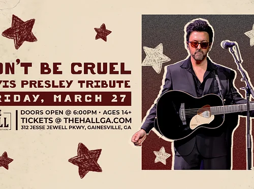 Don’t Be Cruel: An Elvis Tribute – The Hall at Bourbon Brothers