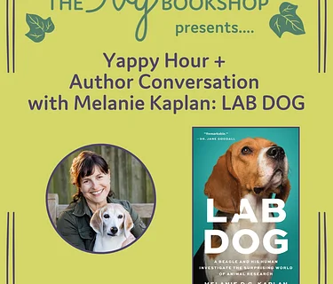 Yappy Hour + Author Conversation with Melanie Kaplan: LAB DOG
