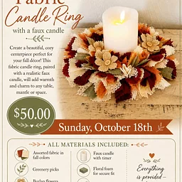Fall Fabric Candle Ring Workshop * October 18th at 12pm