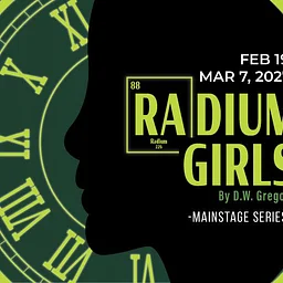Radium Girls | MainStage