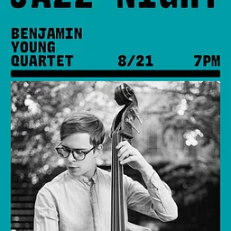 Jazz Night w/ Benjamin Young Quartet