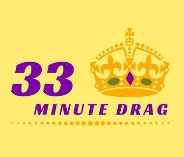 33 Minute Drag