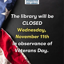 LIBRARY CLOSED for Veterans Day