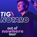 Tig Notaro: Out of Nowhere Tour